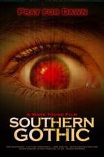 Watch Southern Gothic Zmovies