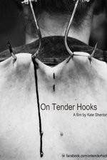 Watch On Tender Hooks Zmovies