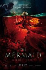 Watch The Mermaid: Lake of the Dead Zmovies