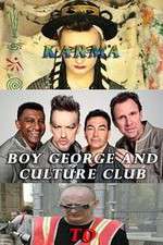 Watch Boy George and Culture Club: Karma to Calamity Zmovies