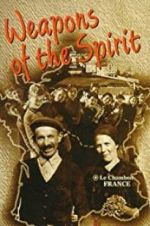 Watch Weapons of the Spirit Zmovies