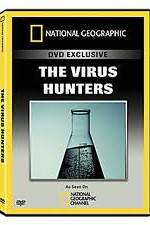 Watch National Geographic: The Virus Hunters Zmovies