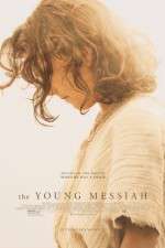 Watch The Young Messiah Zmovies