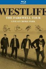 Watch Westlife  The Farewell Tour Live at Croke Park Zmovies
