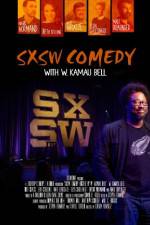 Watch SXSW Comedy with W. Kamau Bell Zmovies