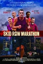 Watch Skid Row Marathon Zmovies