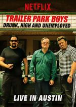 Watch Trailer Park Boys: Drunk, High & Unemployed Zmovies