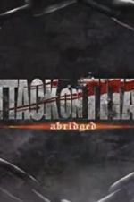 Watch Attack on Titan Abridged Zmovies