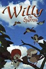 Watch Willy the Sparrow Zmovies
