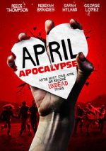 Watch April Apocalypse Zmovies