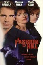 Watch A Passion to Kill Zmovies