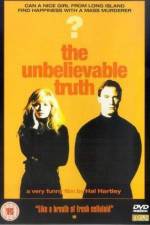 Watch The Unbelievable Truth Zmovies