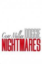 Watch Cesar Millan: Doggie Nightmares Zmovies