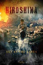 Watch Hiroshima: Out of the Ashes Zmovies