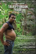 Watch Tales from the Organ Trade Zmovies