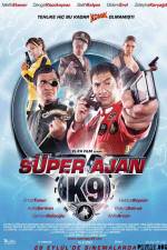 Watch Super Ajan K9 Zmovies
