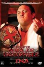 Watch TNA Wrestling The Best of Samoa Joe Unstoppable Zmovies