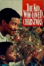 Watch The Kid Who Loved Christmas Zmovies