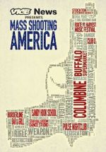 Vice News Presents: Mass Shooting America zmovies