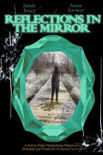 Watch Reflections in the Mirror Zmovies