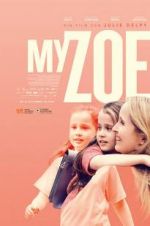 Watch My Zoe Zmovies