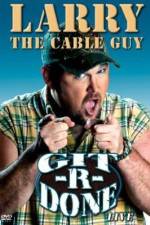 Watch Larry the Cable Guy Git-R-Done Zmovies