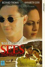 Watch What Love Sees Zmovies