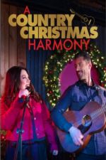 Watch A Country Christmas Harmony Zmovies