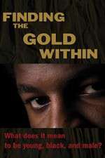 Watch Finding the Gold Within Zmovies