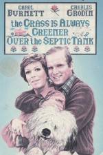 Watch The Grass Is Always Greener Over the Septic Tank Zmovies