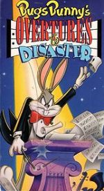 Watch Bugs Bunny\'s Overtures to Disaster Zmovies