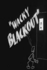 Watch Wacky Blackout Zmovies