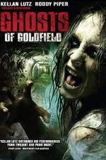 Watch Ghosts of Goldfield Zmovies