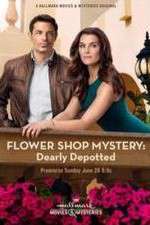 Watch Flower Shop Mystery: Dearly Depotted Zmovies