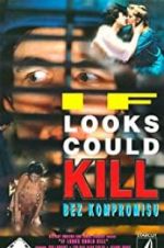 Watch If Looks Could Kill Zmovies