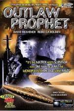 Watch Outlaw Prophet Zmovies