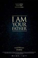 Watch I Am Your Father Zmovies