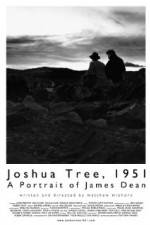 Watch Joshua Tree 1951 A Portrait of James Dean Zmovies