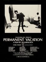 Watch Permanent Vacation Zmovies