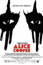 Watch Super Duper Alice Cooper Zmovies