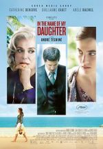 Watch In the Name of My Daughter Zmovies