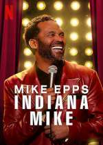Watch Mike Epps: Indiana Mike (TV Special 2022) Zmovies