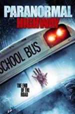 Watch Paranormal Highway Zmovies