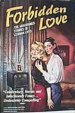 Watch Forbidden Love The Unashamed Stories of Lesbian Lives Zmovies