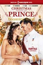 Watch Christmas with a Prince - Becoming Royal Zmovies