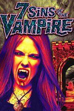Watch 7 Sins of the Vampire Zmovies