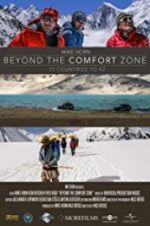 Watch Beyond the Comfort Zone - 13 Countries to K2 Zmovies