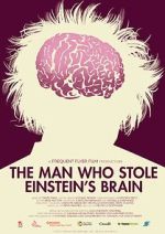 Watch The Man Who Stole Einstein\'s Brain Zmovies