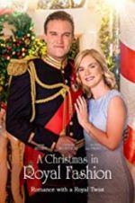 Watch A Christmas in Royal Fashion Zmovies