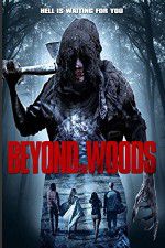 Watch Beyond the Woods Zmovies